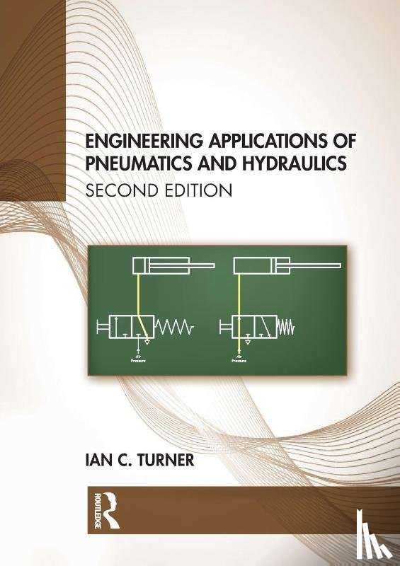 Turner, Ian C. (Chartered Consulting Engineer - Engineering Applications of Pneumatics and Hydraulics