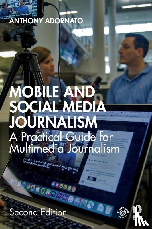 Adornato, Anthony - Mobile and Social Media Journalism