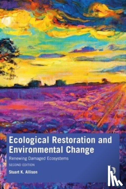 Allison, Stuart K. - Ecological Restoration and Environmental Change