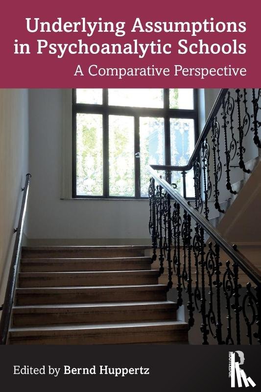  - Underlying Assumptions in Psychoanalytic Schools