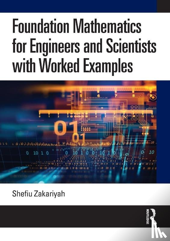 Zakariyah, Shefiu (University of Derby - Foundation Mathematics for Engineers and Scientists with Worked Examples
