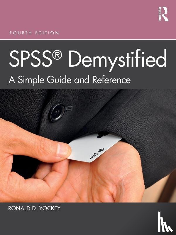 Yockey, Ronald D. (Fresno State University - SPSS Demystified
