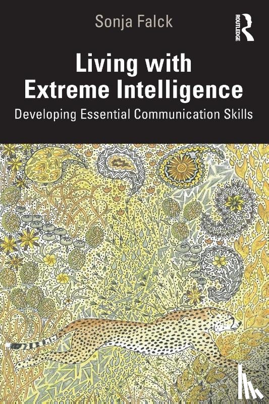 Falck, Sonja - Living with Extreme Intelligence
