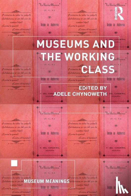 - Museums and the Working Class
