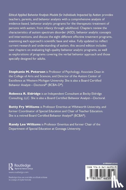 Peterson, Stephanie, Eldridge, Rebecca, Williams, Betty Fry (Whitworth University, Williams, Randy Lee (Gonzaga University - Ethical Applied Behavior Analysis Models for Individuals Impacted by Autism