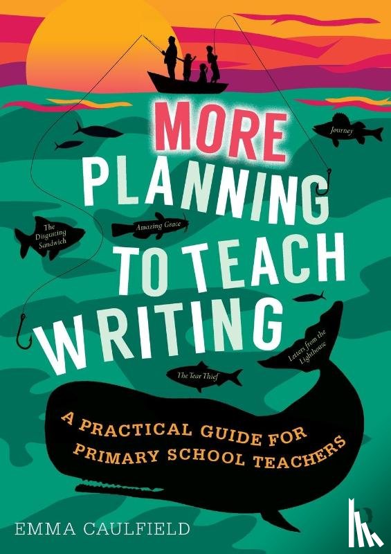 Caulfield, Emma - More Planning to Teach Writing