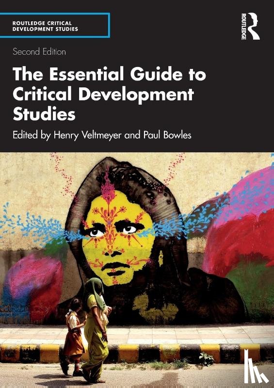  - The Essential Guide to Critical Development Studies