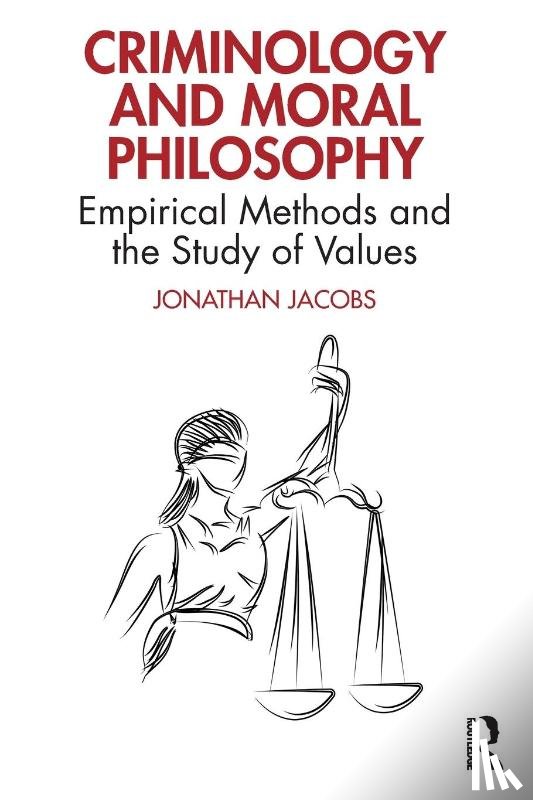 Jacobs, Jonathan - Criminology and Moral Philosophy