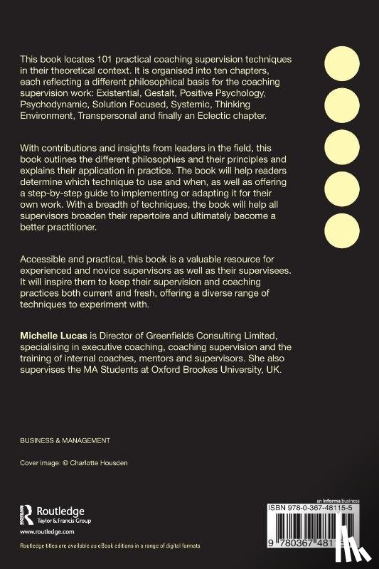  - 101 Coaching Supervision Techniques, Approaches, Enquiries and Experiments