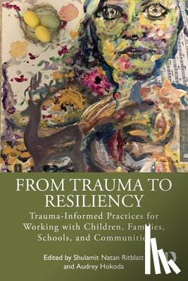  - From Trauma to Resiliency