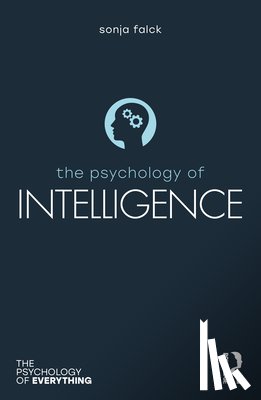 Falck, Sonja - The Psychology of Intelligence