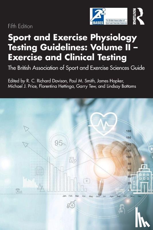  - Sport and Exercise Physiology Testing Guidelines: Volume II - Exercise and Clinical Testing