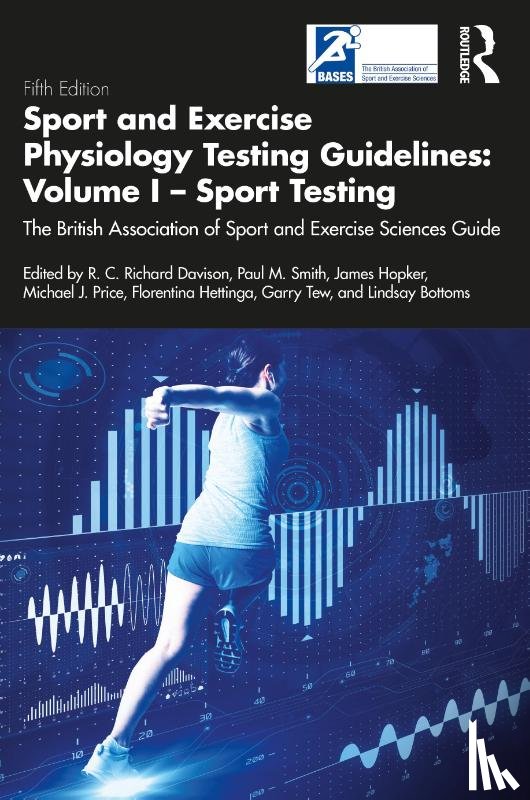  - Sport and Exercise Physiology Testing Guidelines: Volume I - Sport Testing