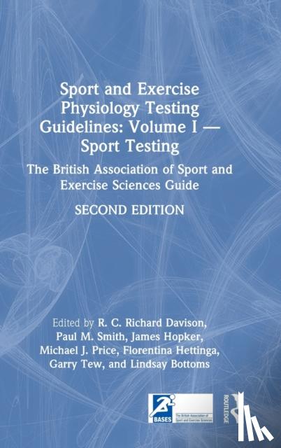  - Sport and Exercise Physiology Testing Guidelines: Volume I - Sport Testing
