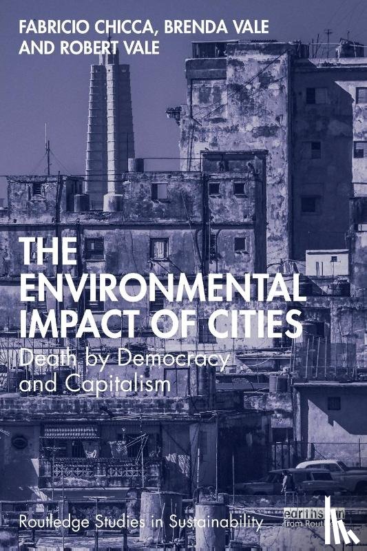 Chicca, Fabricio (Victoria University of Wellington, Vale, Brenda, Vale, Robert - The Environmental Impact of Cities
