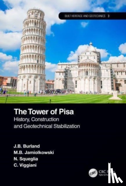 Burland, J.B. (Imperial College, Jamiolkowski, M.B. (Politecnico di Torino, Squeglia, N. (Universita di Pisa, Viggiani, C. (University of Naples Federico II - The Tower of Pisa