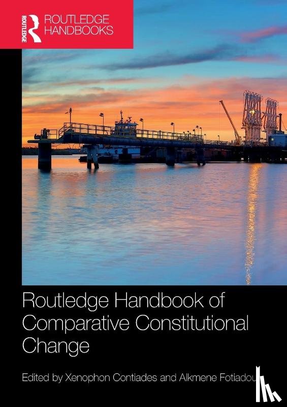  - Routledge Handbook of Comparative Constitutional Change