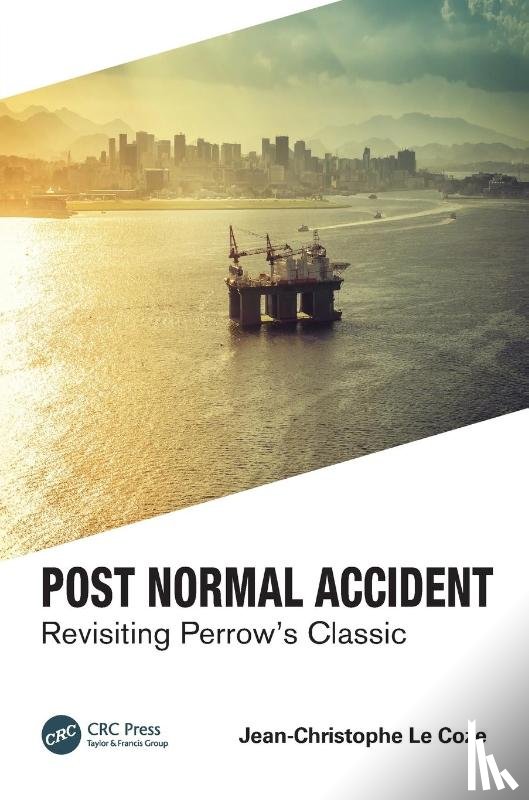Le Coze, Jean-Christophe - Post Normal Accident