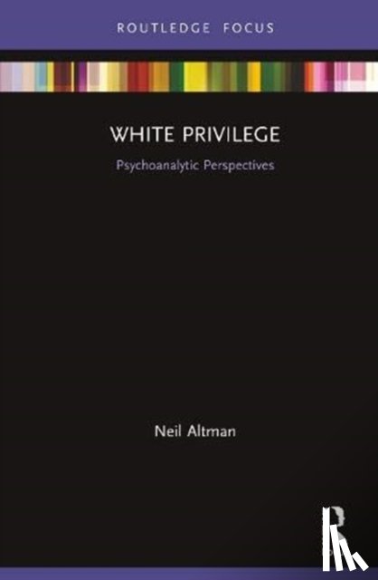 Altman, Neil (Ambedkar University of Delhi - White Privilege
