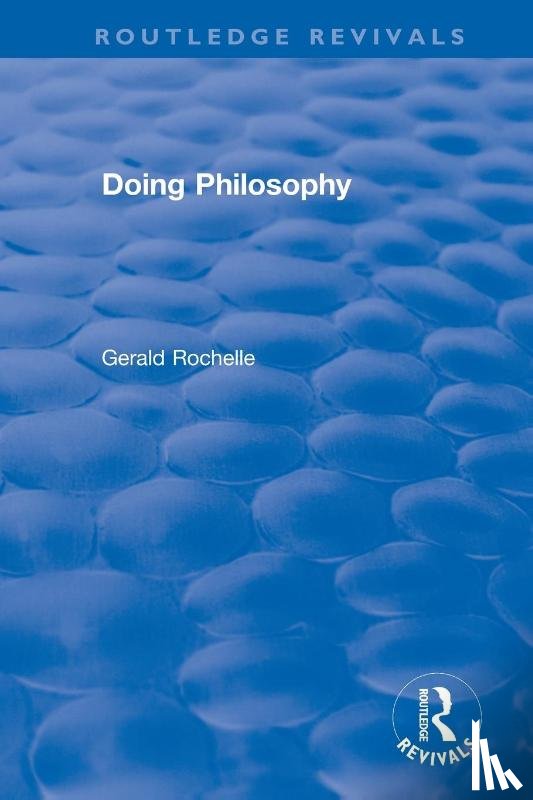 Rochelle, Gerald - Doing Philosophy