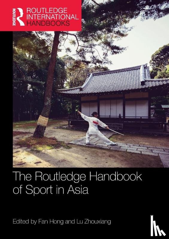  - The Routledge Handbook of Sport in Asia