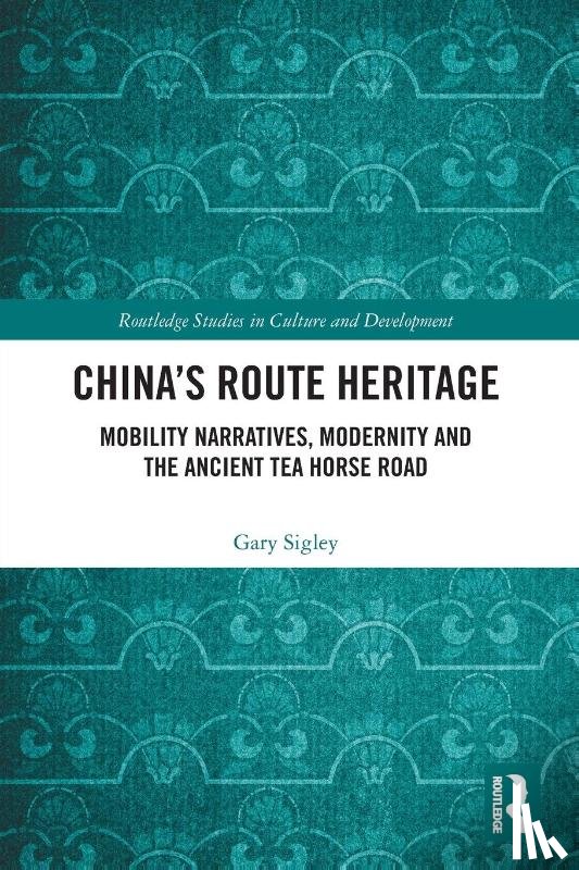 Sigley, Gary (The University of Western Australia - China's Route Heritage