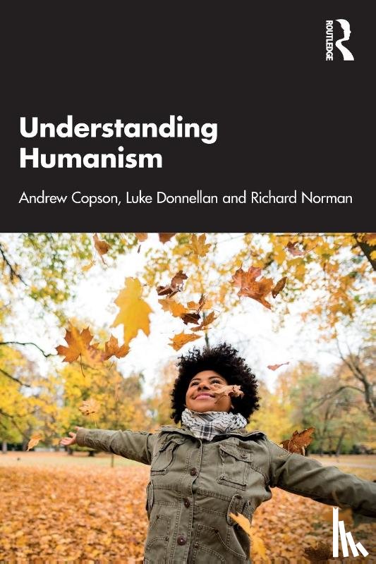 Copson, Andrew, Donnellan, Luke, Norman, Richard - Understanding Humanism
