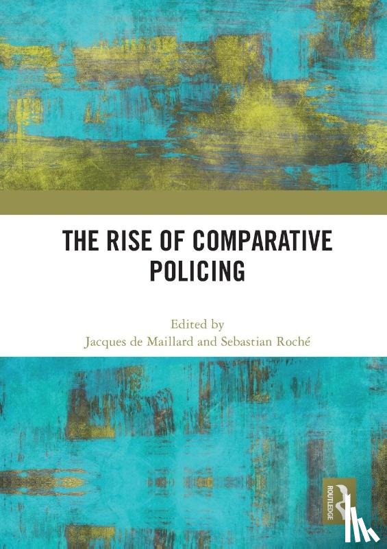 - The Rise of Comparative Policing