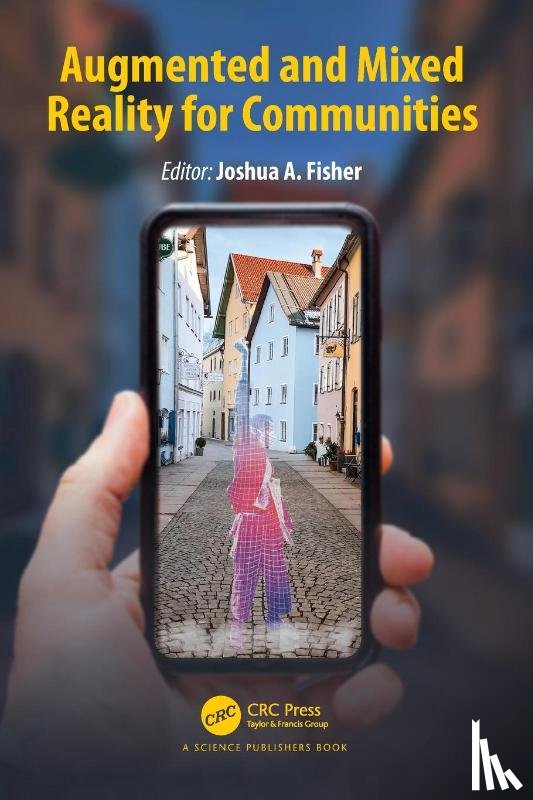  - Augmented and Mixed Reality for Communities