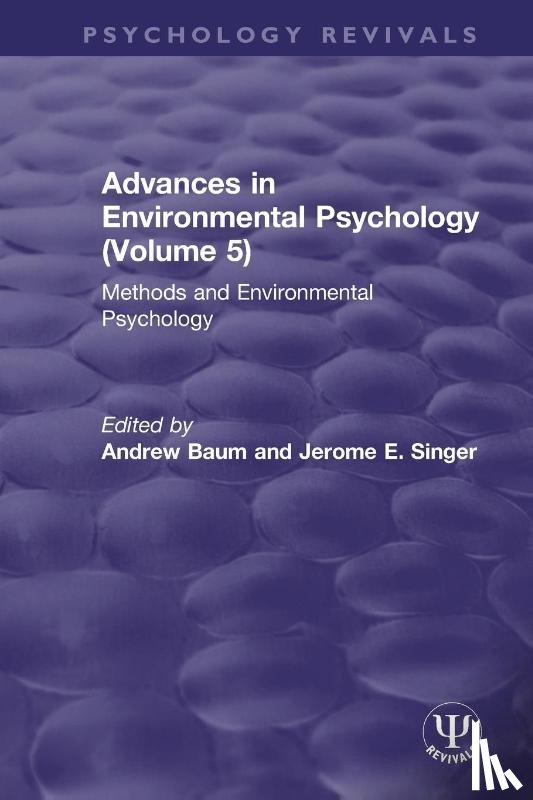  - Advances in Environmental Psychology (Volume 5)