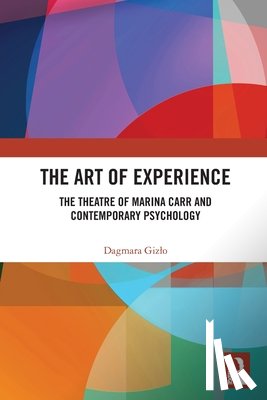 Gizlo, Dagmara - The Art of Experience