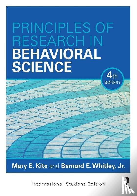 Whitley, Jr., Kite, Mary E. (Ball State University - Principles of Research in Behavioral Science