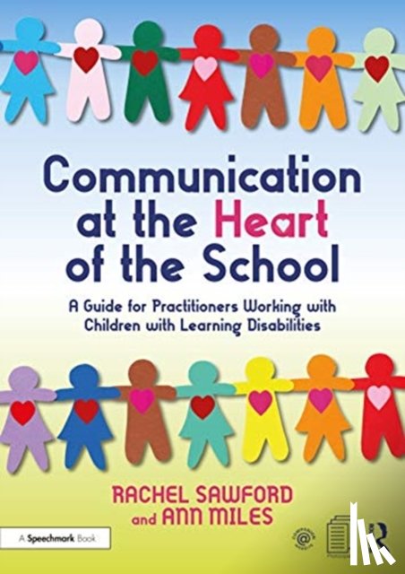 Sawford, Rachel, Miles, Ann - Communication at the Heart of the School