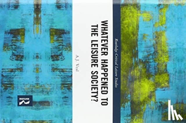 Veal, A. J. (University of Technology - Whatever Happened to the Leisure Society?