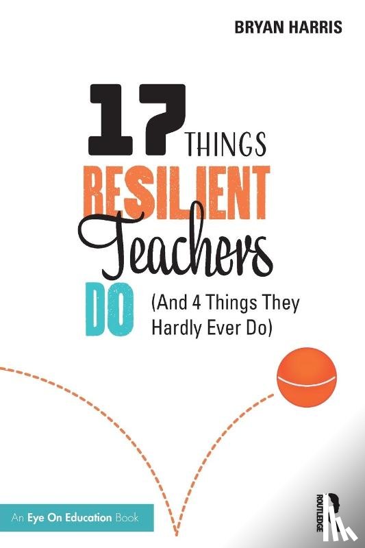 Harris, Bryan (Casa Grande Elementary School District - 17 Things Resilient Teachers Do