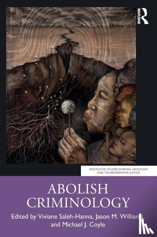 - Abolish Criminology