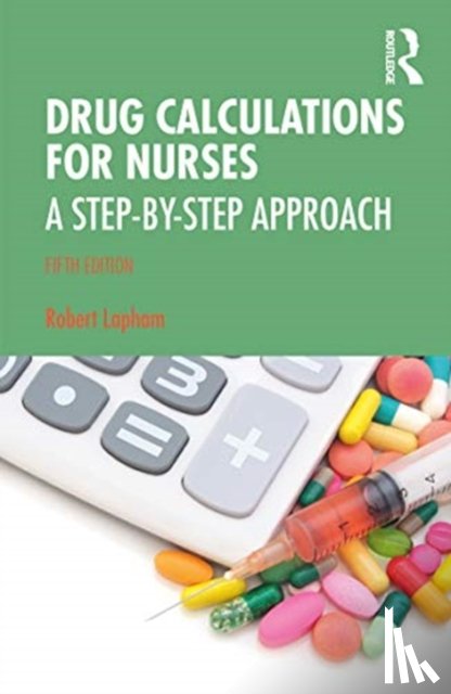 Lapham, Robert (Clinical Pharmacist - Drug Calculations for Nurses