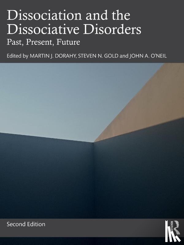  - Dissociation and the Dissociative Disorders