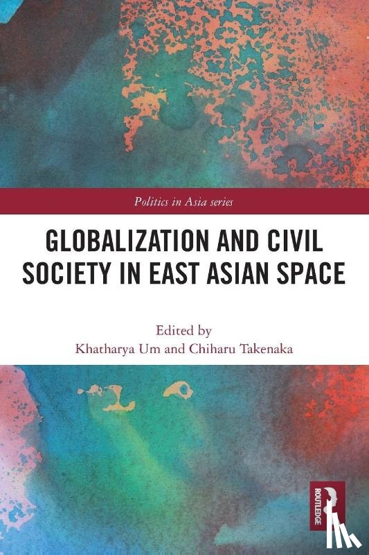  - Globalization and Civil Society in East Asian Space