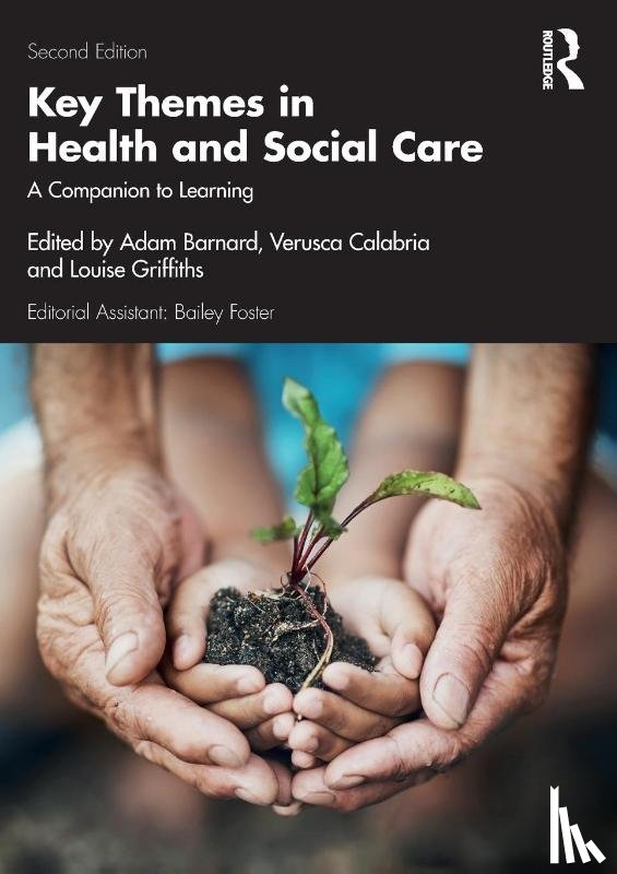  - Key Themes in Health and Social Care