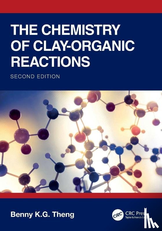 Theng, Benny K.G - The Chemistry of Clay-Organic Reactions
