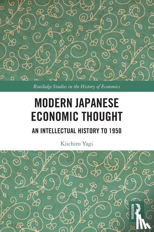 Yagi, Kiichiro - Modern Japanese Economic Thought