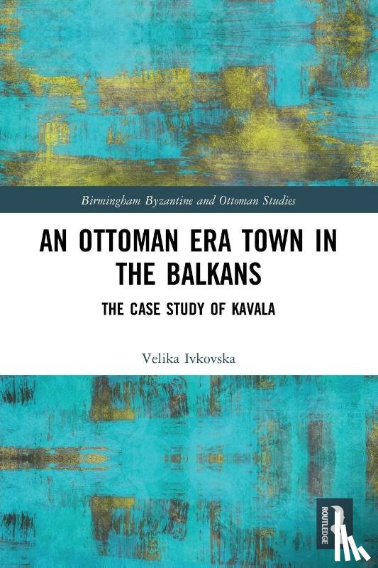 Ivkovska, Velika - An Ottoman Era Town in the Balkans