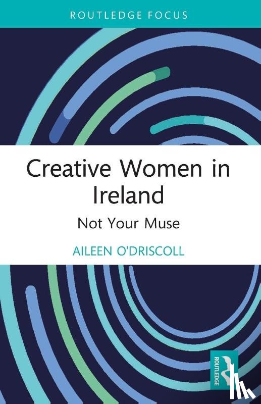 O'Driscoll, Aileen - Creative Women in Ireland