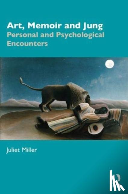 Miller, Juliet - Art, Memoir and Jung