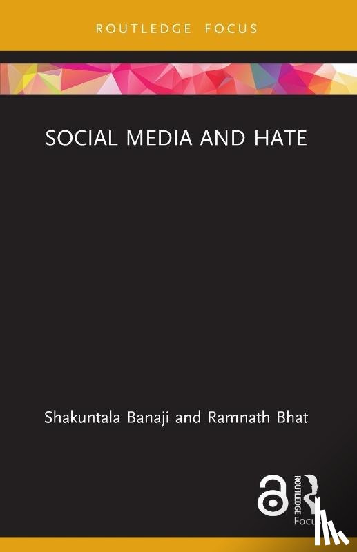 Banaji, Shakuntala, Bhat, Ramnath - Social Media and Hate