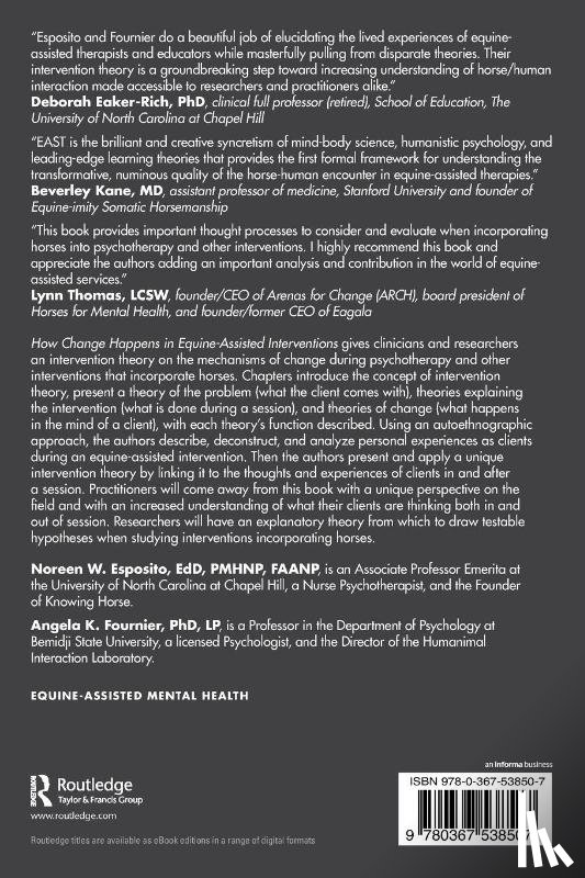 Esposito, Noreen W. (University of North Carolina at Chapel Hill, Fournier, Angela K. (Bemidji State University - How Change Happens in Equine-Assisted Interventions