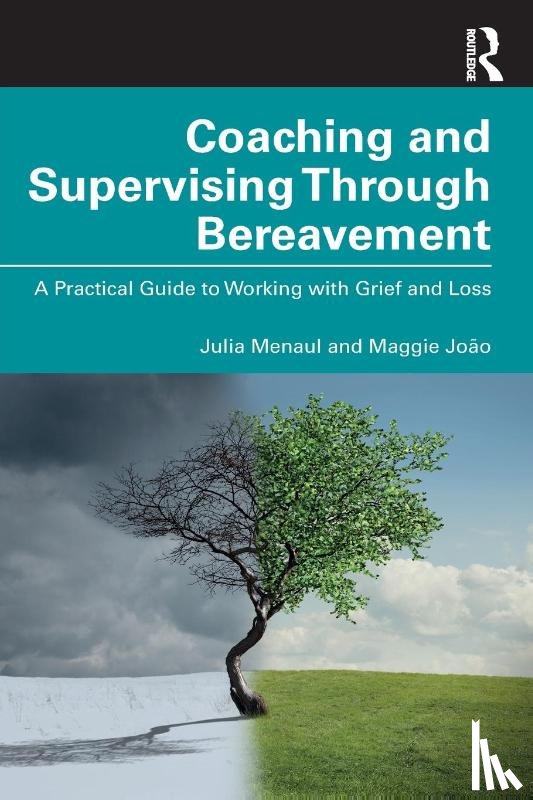 Menaul, Julia, Joao, Maggie - Coaching and Supervising Through Bereavement