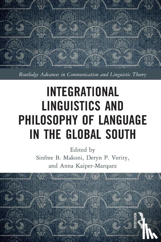  - Integrational Linguistics and Philosophy of Language in the Global South