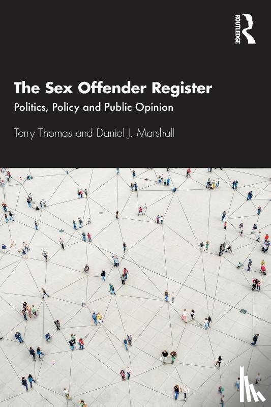 Thomas, Terry (Leeds Beckett University, Marshall, Daniel - The Sex Offender Register